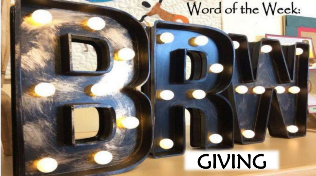 Word of the Week - Giving