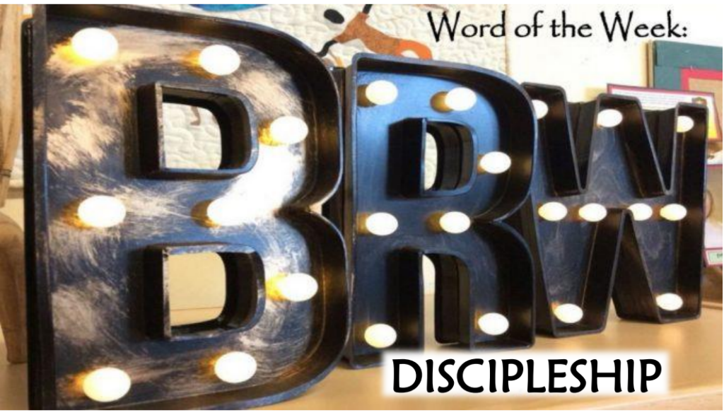 Word of the Week - Discipleship