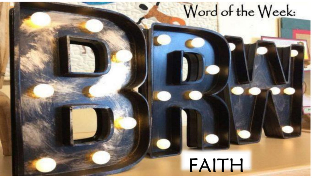 Word of the Week - Faith