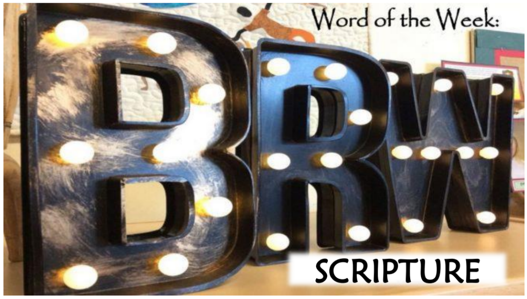 Word of the Week - Scripture